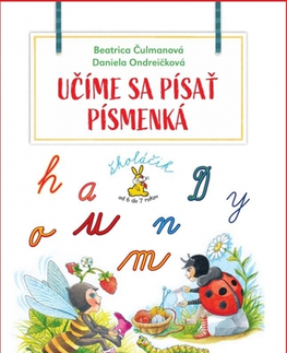 Slovenský jazyk Učíme sa písať písmenká, 2. vydanie - Beatrica Čulmanová,Daniela Ondreičková