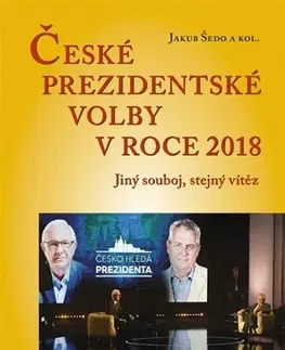 Politológia České prezidentské volby v roce 2018 - Jakub Šedo