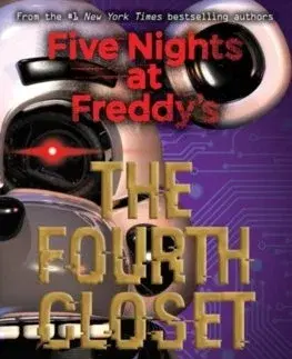 V cudzom jazyku Five Nights at Freddys 3 The Fourth Closet - Kira,Scott Cawthon