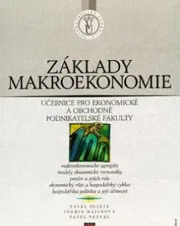 Ekonómia, Ekonomika Základy makroekonomie - Ingrid Majerová,Pavel Nezval,Pavel Tuleja