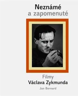 Film - encyklopédie, ročenky Neznámé a zapomenuté filmy Václava Zykmunda - Bernard Ján