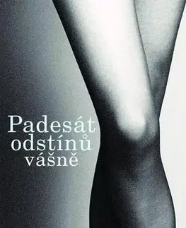 Partnerstvo Padesát odstínů vášně: návod, jak si s partnerem vychutnat Fifty Shades - Kolektív autorov