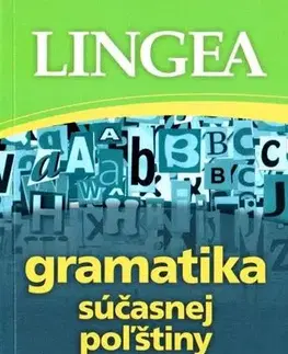Gramatika a slovná zásoba Gramatika súčasnej poľštiny s praktickými príkladmi