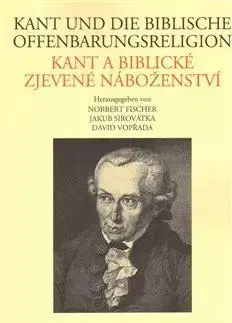 Filozofia Kant und die biblische Offenbarungsreligion - Kant a biblické zjevené náboženství