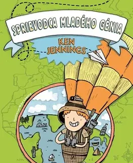Geografia, svet Sprievodca mladého génia: Mapy a zemepis - Ken Jennings,Katarína Škovierová