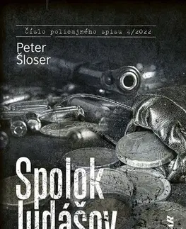 Detektívky, trilery, horory Spolok Judášov - Peter Šloser
