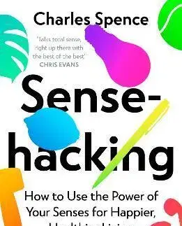 Psychológia, etika Sensehacking - Charles Spencer