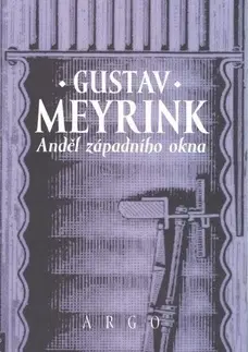 Svetová beletria Anděl západního okna - Gustav Meyrink