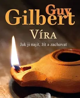 Kresťanstvo Víra - Gilbert Guy