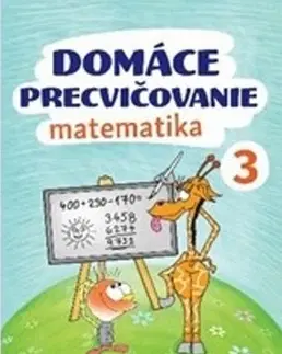 Matematika Domáce precvičovanie - Matematika 3.trieda - Petr Šulc