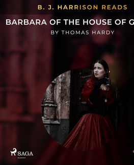 Svetová beletria Saga Egmont B. J. Harrison Reads Barbara of the House of Grebe (EN)