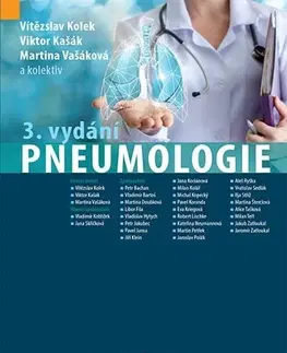 Medicína - ostatné Pneumologie 3.vydání - Viktor Kašák,Vítězslav Kolek,Martina Vašáková