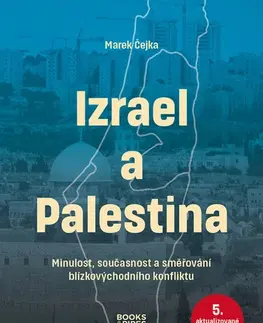 Svetové dejiny, dejiny štátov Izrael a Palestina, 5. vydání - Marek Čejka
