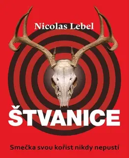 Detektívky, trilery, horory Štvanice - Nicolas Lebel