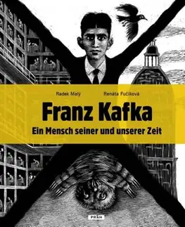 Literatúra Franz Kafka - Člověk své a naší doby (německy) - Radek Malý,Renáta Fučíková