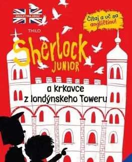 Dobrodružstvo, napätie, western Sherlock Junior a krkavce z londýnskeho Toweru - Nikolai Renger