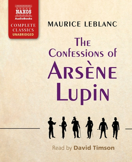 Svetová beletria Naxos Audiobooks The Confessions of Arsene Lupin (EN)