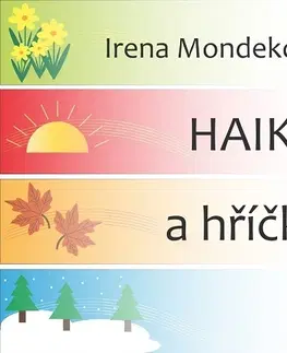 Poézia Haiku a hříčky 2 - Irena Mondeková