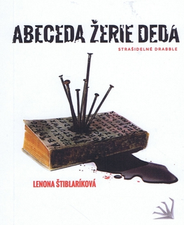 Slovenská beletria Abeceda žerie deda - Lenona Štiblaríková