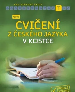 Učebnice pre SŠ - ostatné Nová cvičení z českého jazyka v kostce pro SŠ - Michaela Mrázová
