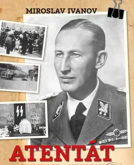 E-knihy Atentát na Reinharda Heydricha - Miroslav Ivanov