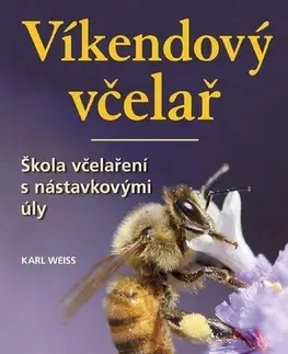 Hmyz Víkendový včelař, 2. vydání - Karl Weiss
