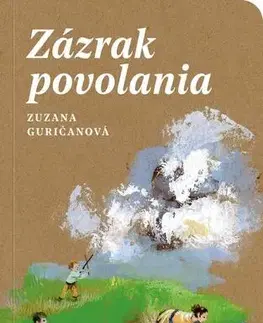 Romantická beletria Zázrak povolania - Zuzana Guričanová