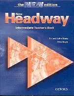 Učebnice a príručky New Headway Intermediate 3rd Edition Teacher´s Book - Liz Soarsová