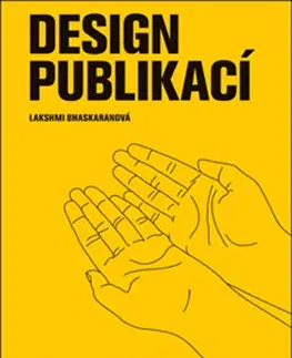 Architektúra Design publikací - Lakshmi Bhaskaranová