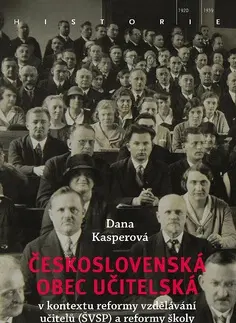Pedagogika, vzdelávanie, vyučovanie Československá obec učitelská - Dana Kasperová