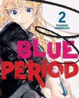 Manga Blue Period 2 - Tsubasa Yamaguchi