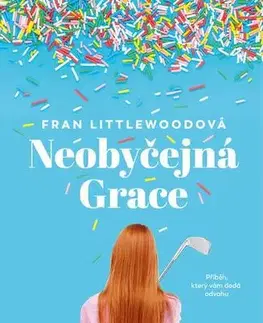 Romantická beletria Neobyčejná Grace - Fran Littlewood