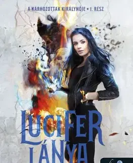 Sci-fi a fantasy A Kárhozottak királynője 1: Lucifer lánya - Kel Carpenter