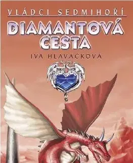 Fantasy, upíri Diamantová cesta - Iva Hlaváčková