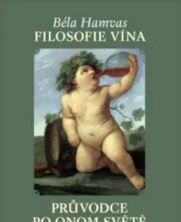 Filozofia Filosofie vína - Béla Hamvas
