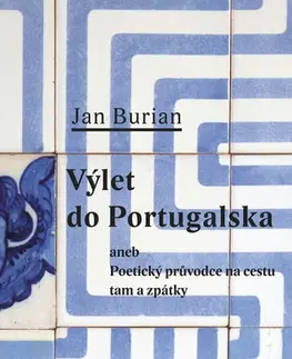 Geografia - ostatné Výlet do Portugalska - Jan Burian