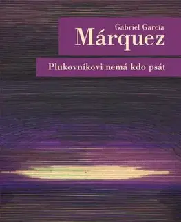Svetová beletria Plukovníkovi nemá kdo psát, 3.vydání - Gabriel García Márquez