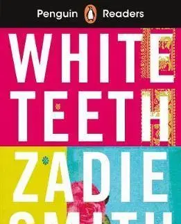 Zjednodušené čítanie Penguin Readers Level 7: White Teeth - Zadie Smith