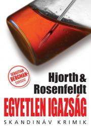 Detektívky, trilery, horory Egyetlen igazság - Michael Hjorth,Hans Rosenfeldt