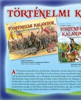 Encyklopédie pre deti a mládež Történelmi kalandok a magyarság múltjában - díszdoboz - Endre Gyárfás