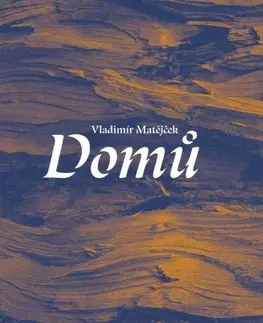 Česká poézia Domů - Vladimír Matějček