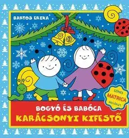 Pre deti a mládež - ostatné Bogyó és Babóca karácsonyi kifestő - Erika Bartos
