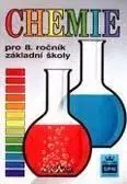 Chémia CHEMIE pro 8.ročník základní školy - Kolektív autorov