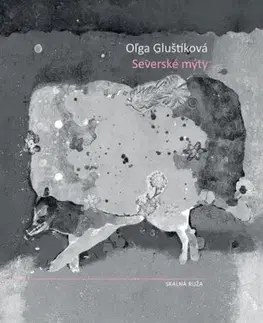 Slovenská poézia Severské mýty - Oľga Gluštíková