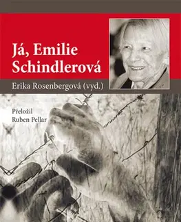 Biografie - ostatné Já, Emilie Schindlerová - Erika Rosenbergová
