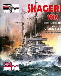 Prvá svetová vojna Skagerrak 1916 - Hochseeflotte vs. Grang Fleet - Emmerich Hakvoort