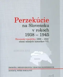 Vojnová literatúra - ostané Perzekúcie na Slovensku v rokoch 1938-1945 - Kolektív autorov
