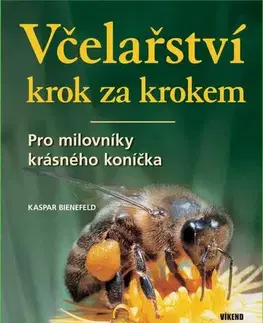 Hmyz Včelařství krok za krokem, 4. vydání - Kaspar Bienefeld