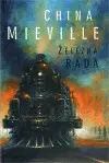 Sci-fi a fantasy Železná rada - China Miéville,Milan Žáček,Tomáš Jirkovský
