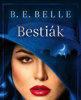 Romantická beletria Bestiák - B. E. Belle